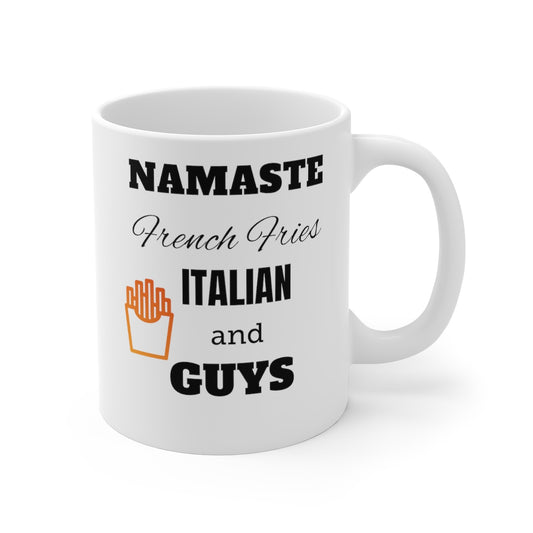 Namaste French Fries And Italian Guys Premium Coffee Mug