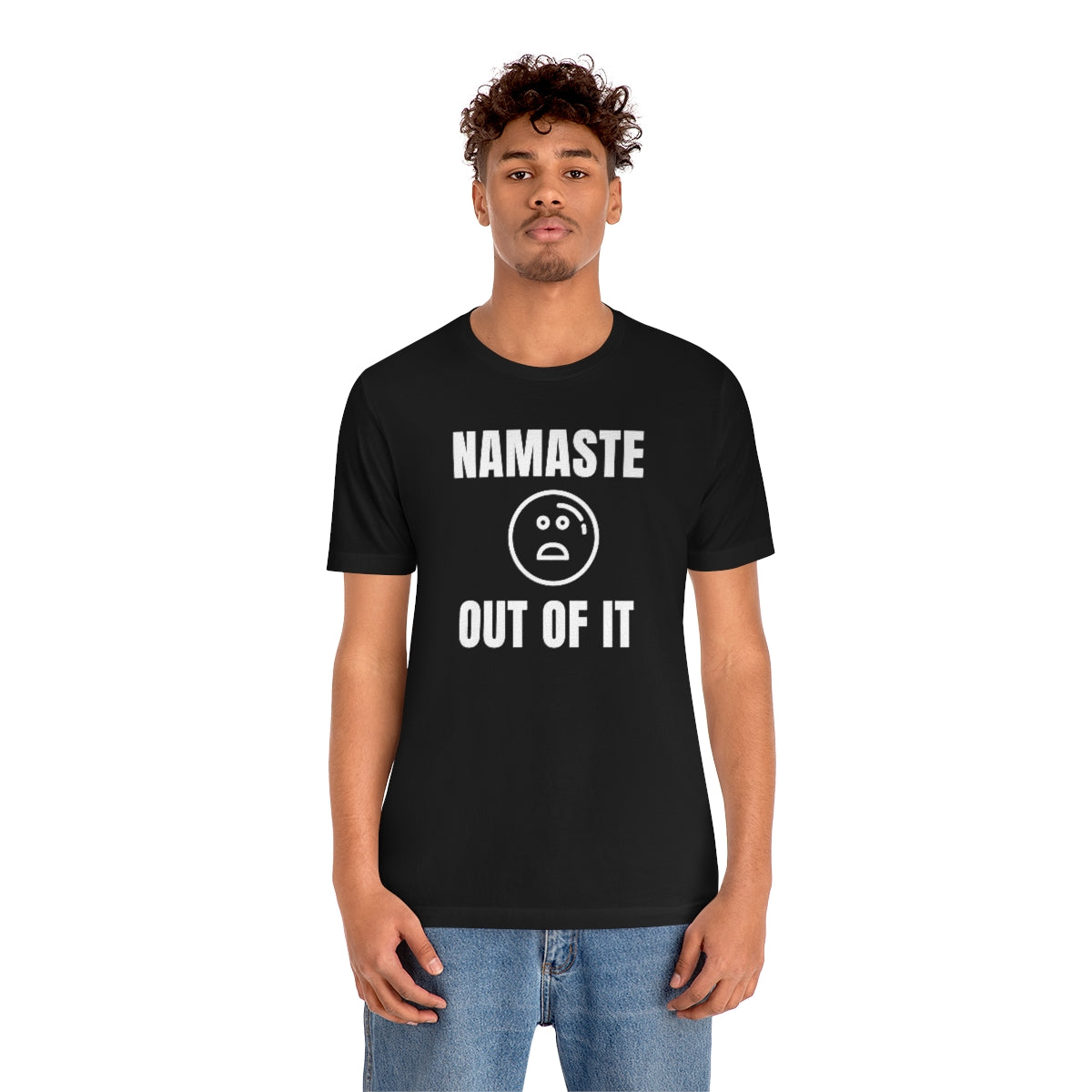 Namaste Out Of It Soft T-Shirt