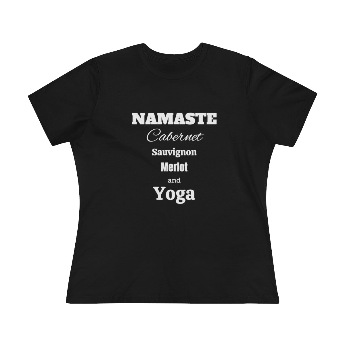 Namaste Wine and Yoga Women Soft T-Shirt