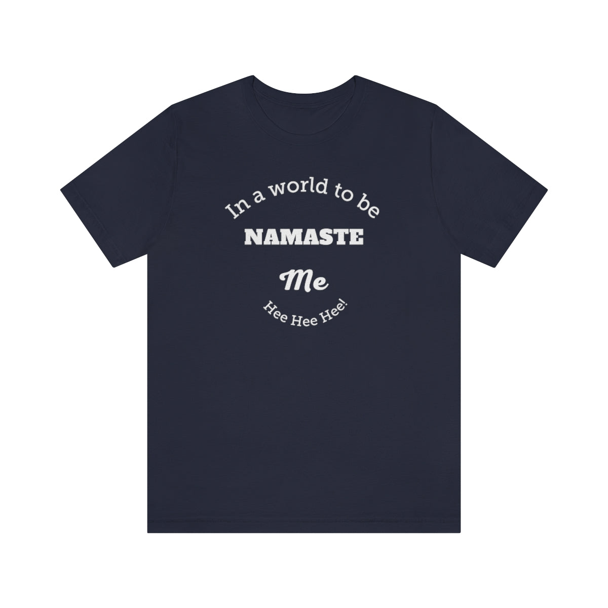 Namaste World Unisex Soft T-Shirt