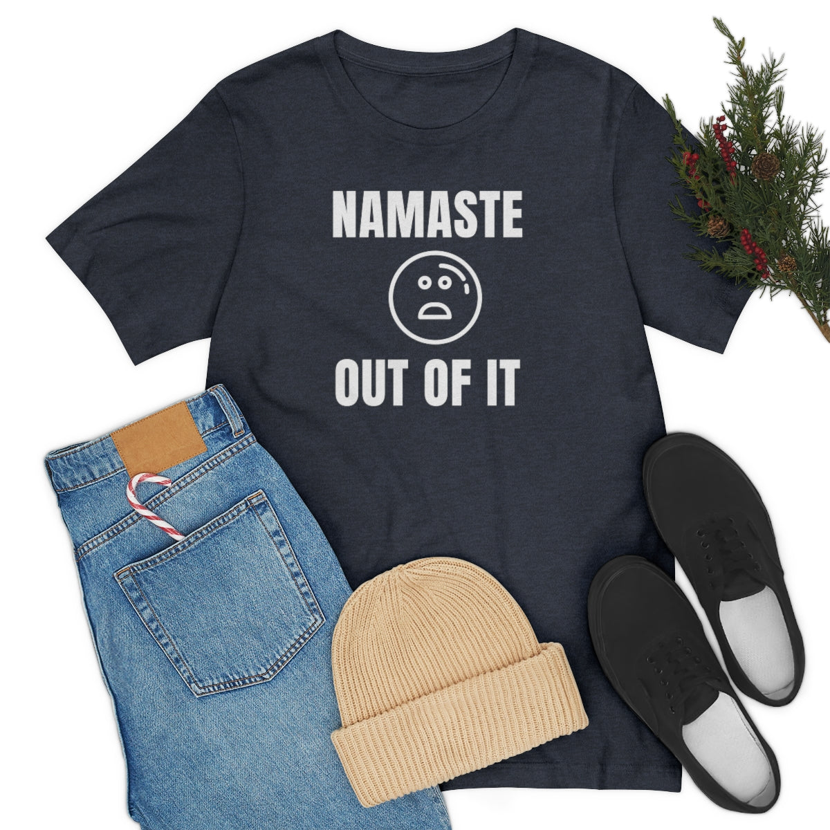 Namaste Out Of It Soft T-Shirt