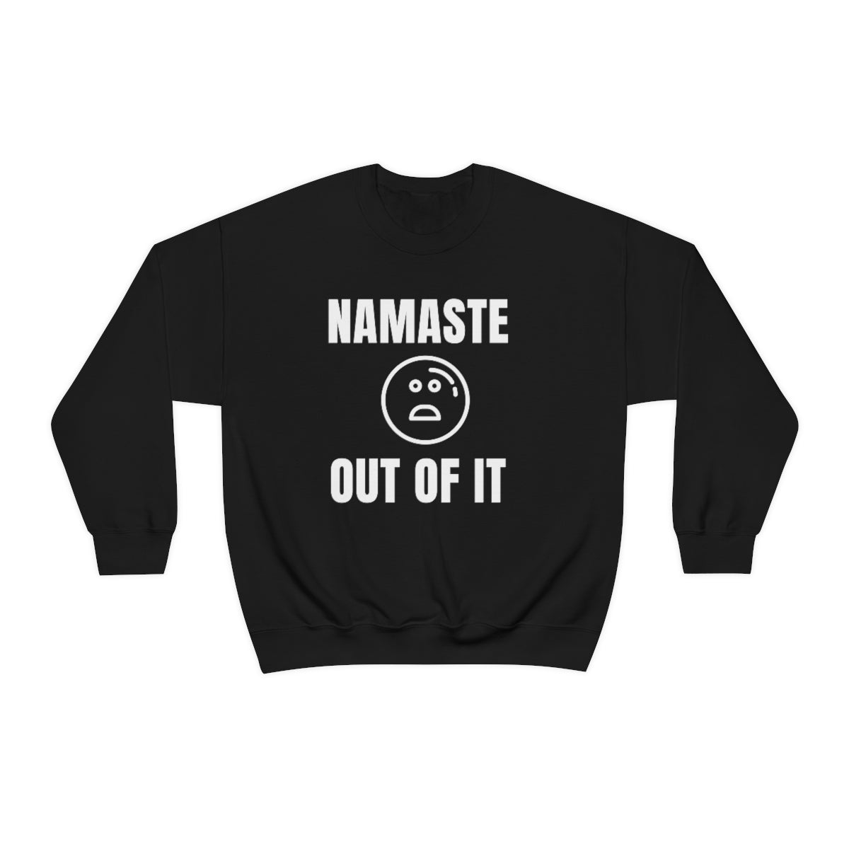 Namaste Out Of It Premium Unisex Sweatshirt